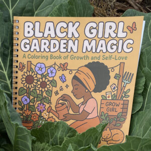 Black Girl Garden Magic Coloring Book